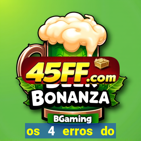 os 4 erros do jovem rico